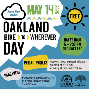 May 14 2026 is Bike To Wherever Day, Oakland celebrates with pancake breakfast and pedal pools to city hall, happy hour in Old Oakland
